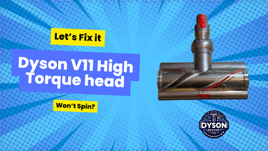 Dyson V11 High Torque Carpet Cleaner Head Won't Spin? Let's Fix It!